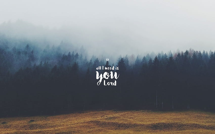 All I Need is You // Hillsong United, aesthetic laptop pinterest HD  wallpaper | Pxfuel