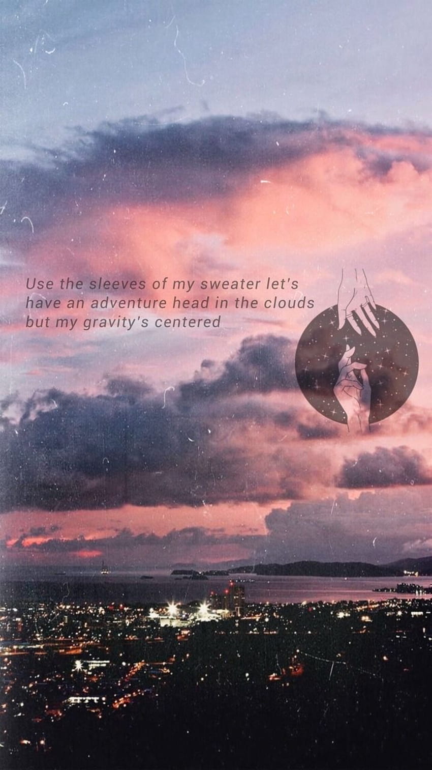 Sweater weather lyrics locks ☁️ Requested Like or reblog if you save Give credit if you repost ! HD phone wallpaper