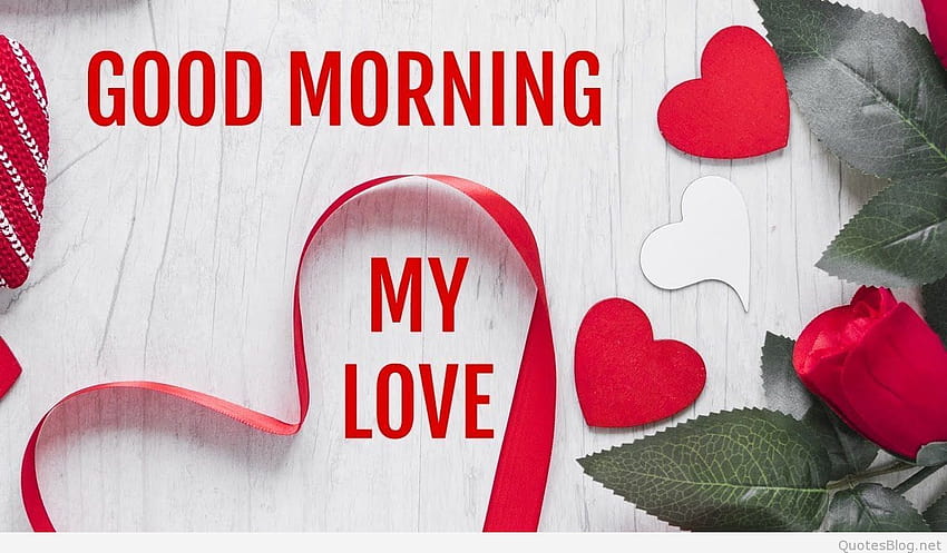 Bonjour mon amour, bons messages du matin pour lui, amour avec messages Fond d'écran HD