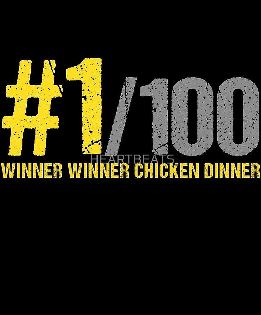 Winner winner chicken dinner PUBG by HEARTBEATS, pubg winner winner chicken dinner mobile HD phone wallpaper