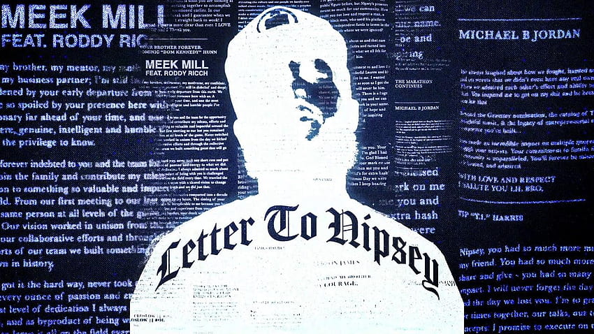 Meek Mill and Roddy Ricch Release Tribute 'Letter to Nipsey, meek mill letter to nipsey HD wallpaper