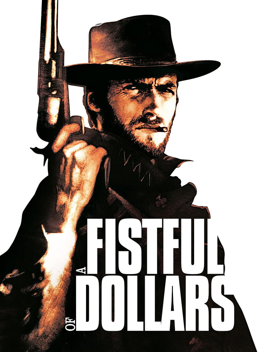 A Fistful of Dollars HD phone wallpaper | Pxfuel