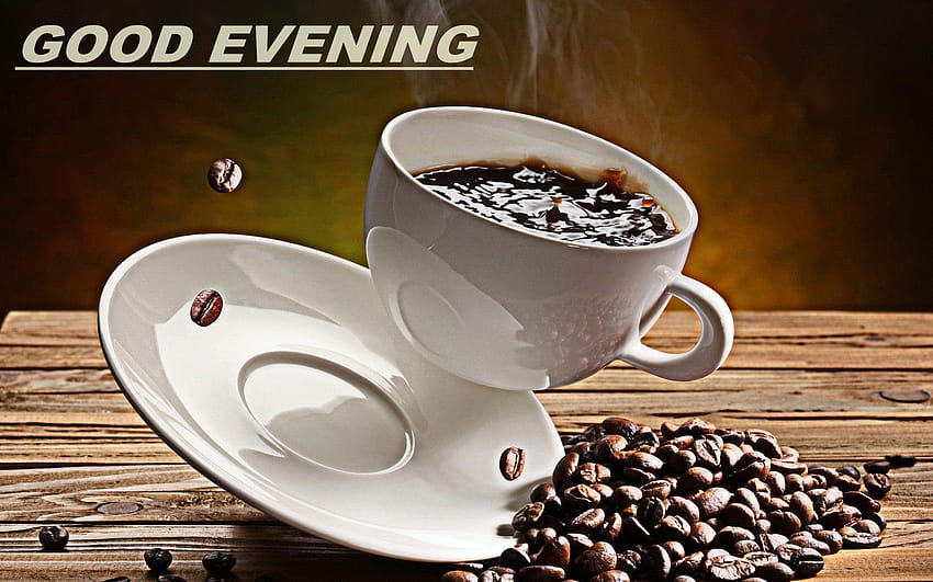 Good Evening With Coffee Gallery HD wallpaper | Pxfuel