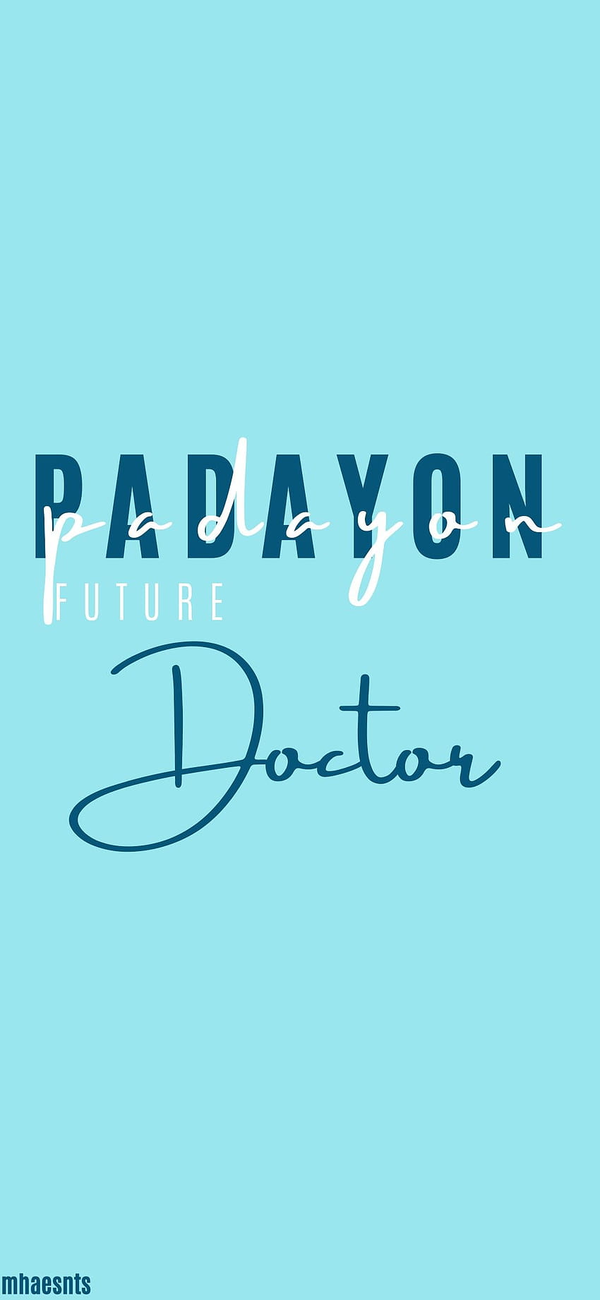 Padayon!!! Future Doctor HD phone wallpaper