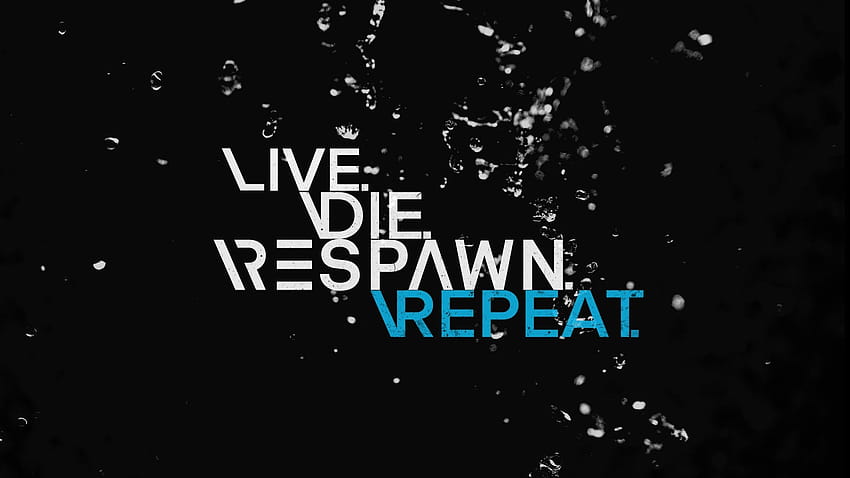 2560x1440 Live Die Respawn Repeat, Gamer Life, cytat dla iMaca 27 cali Tapeta HD