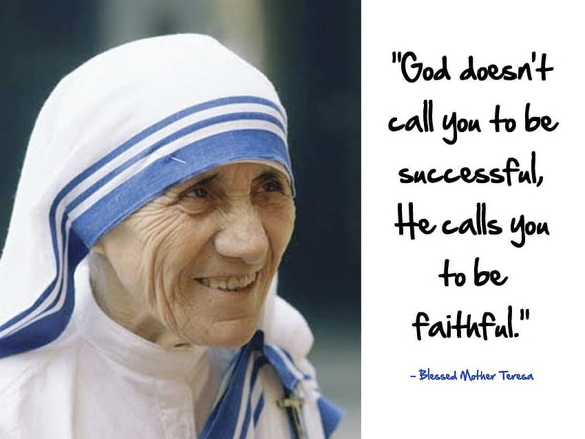 Citation de réussite de Mère Teresa, citations de mère Teresa Fond d'écran HD