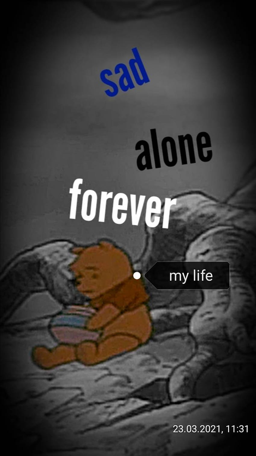 Sad pooh by Wostey, sad forever HD phone wallpaper | Pxfuel