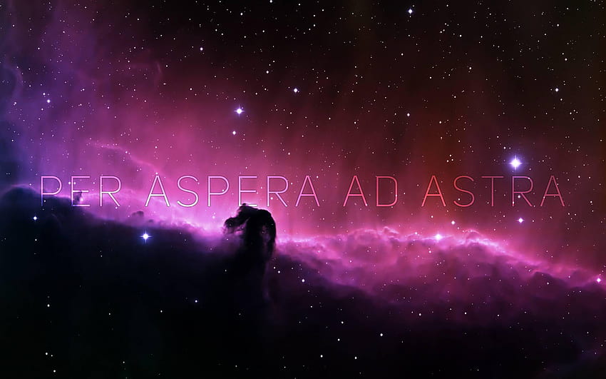 Per Aspera Ad Astra : HD-Hintergrundbild