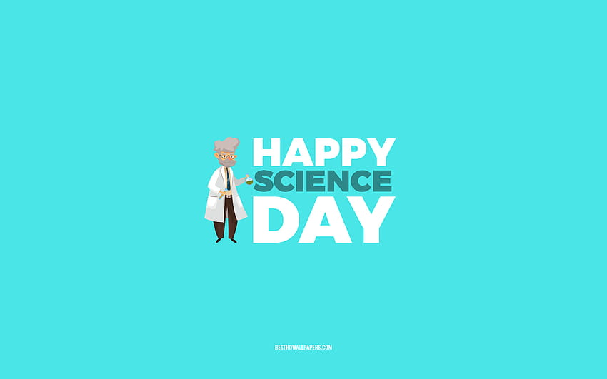 Happy Science Day, blue background, Science Day, congratulations, Science, Day of Science with resolution 3840x2400. High Quality HD wallpaper