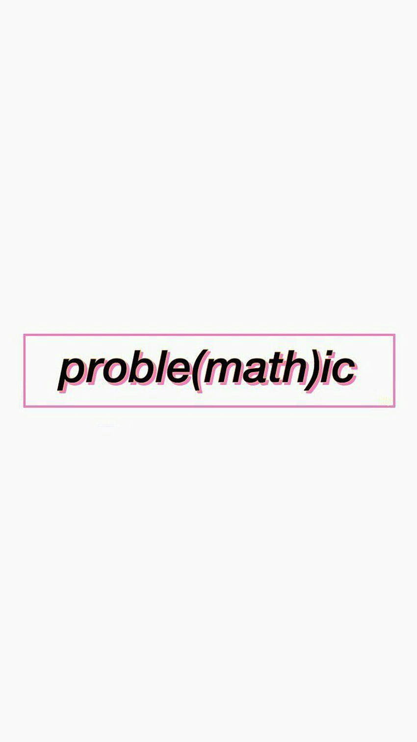 Cercate sfondi tumblr, aesthetic o grunge, per il vostro tanto amato … Casuale, i hate math HD phone wallpaper
