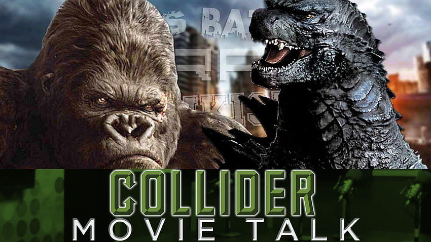 Collider Movie Talk, king kong vs godzilla Tapeta HD