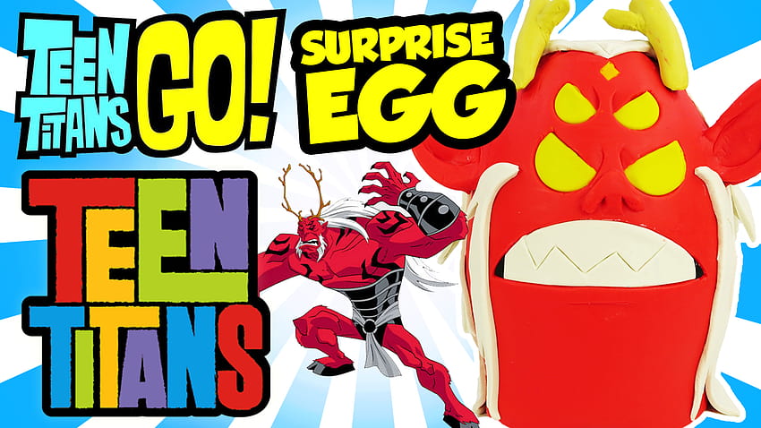 Watch TEEN TITANS GO! Surprise Egg of TRIGON Filled with NEW and Old School Teen Titans Toys HD wallpaper