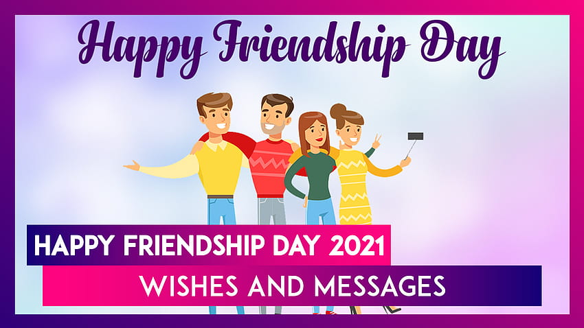 Happy Friendship Day 2021 Wishes: WhatsApp Greetings, Quotes and Messages To Share With Best Friends HD wallpaper