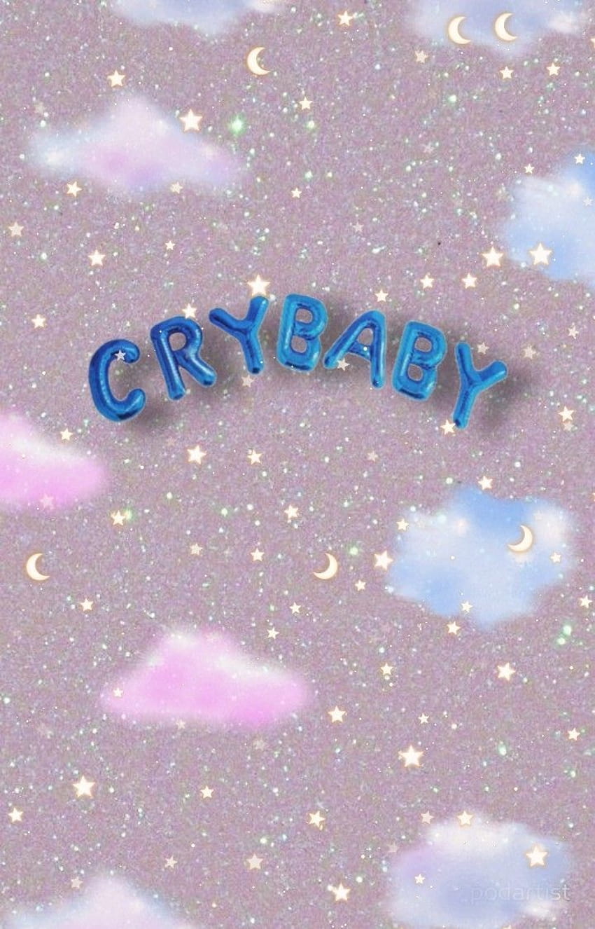 Crybaby, cry baby melanie martinez Fond d'écran de téléphone HD