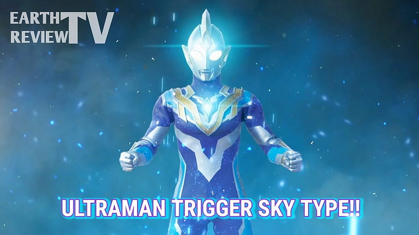 Ultraman Trigger Sky Type Henshin Sound [HQ] / BY ERV HD wallpaper | Pxfuel