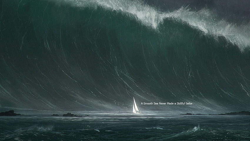 Laut Yang Tenang Tidak Pernah Membuat Pelaut yang Terampil [1920x1080 Wallpaper HD
