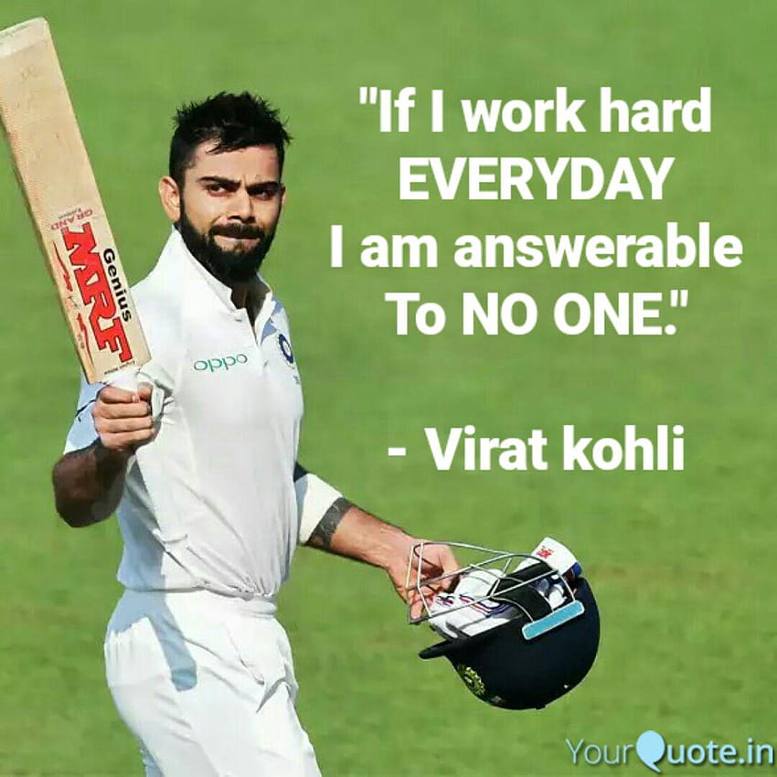 Hard work quotes kohli Virat kohli quote self belief and hard work quote of quotes, virat kohli quotes HD phone wallpaper
