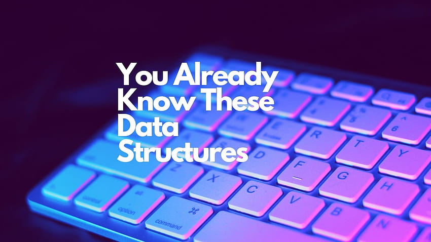You Already Know These Data Structures [Arrays, Stacks, Queues] HD wallpaper