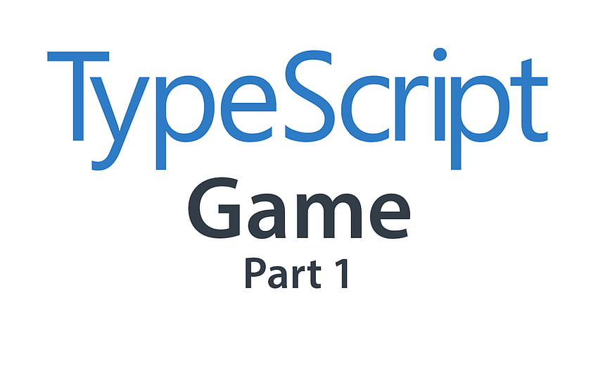 การสร้างเกมโดยใช้ Html5 Canvas, Typescript และ วอลล์เปเปอร์ HD
