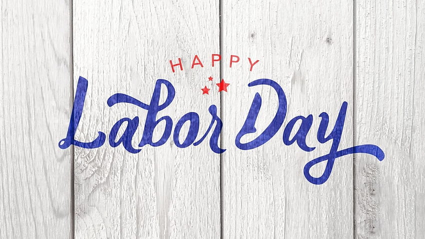 Happy Labor Day 2021 Wishes, Quotes, Greetings on US Labor Day HD wallpaper