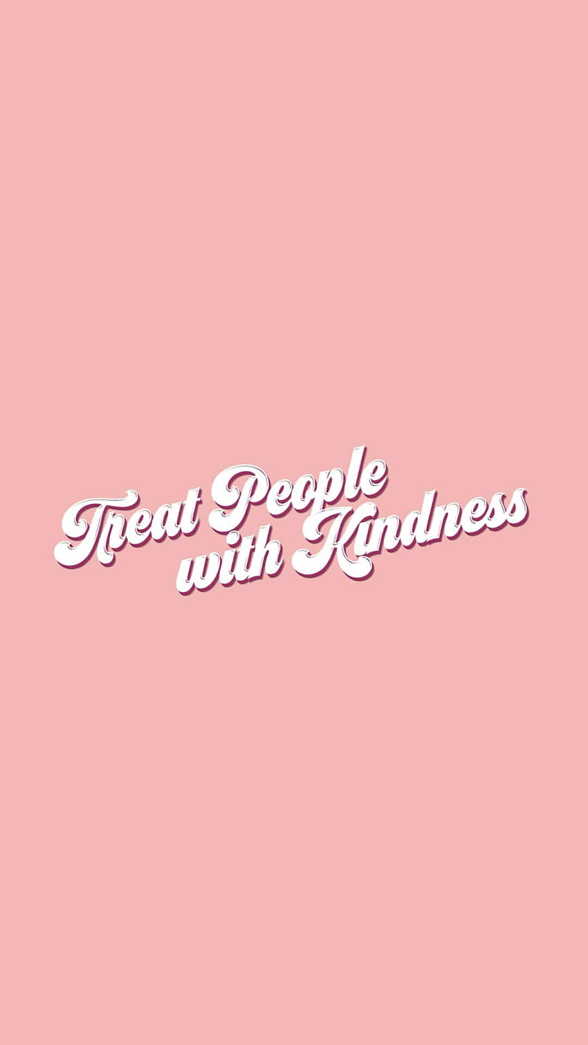 treat people with kindness quote lockscreen HD phone wallpaper