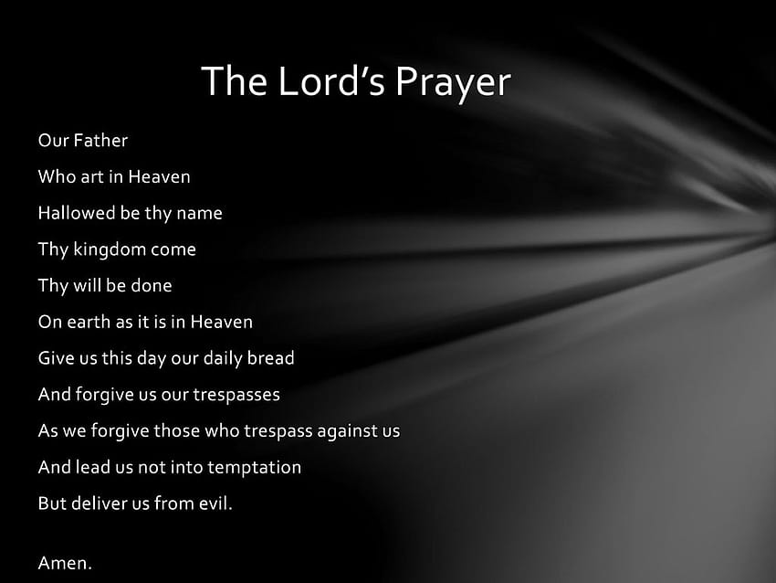 The Lord's Prayer Our Father Who art in Heaven Hallowed be thy name Thy kingdom come Thy will be done On earth as it is in Heaven Give us this day our., lords prayer HD wallpaper