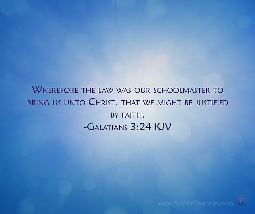 Galatians 3:24 King James Version in 2020 HD wallpaper