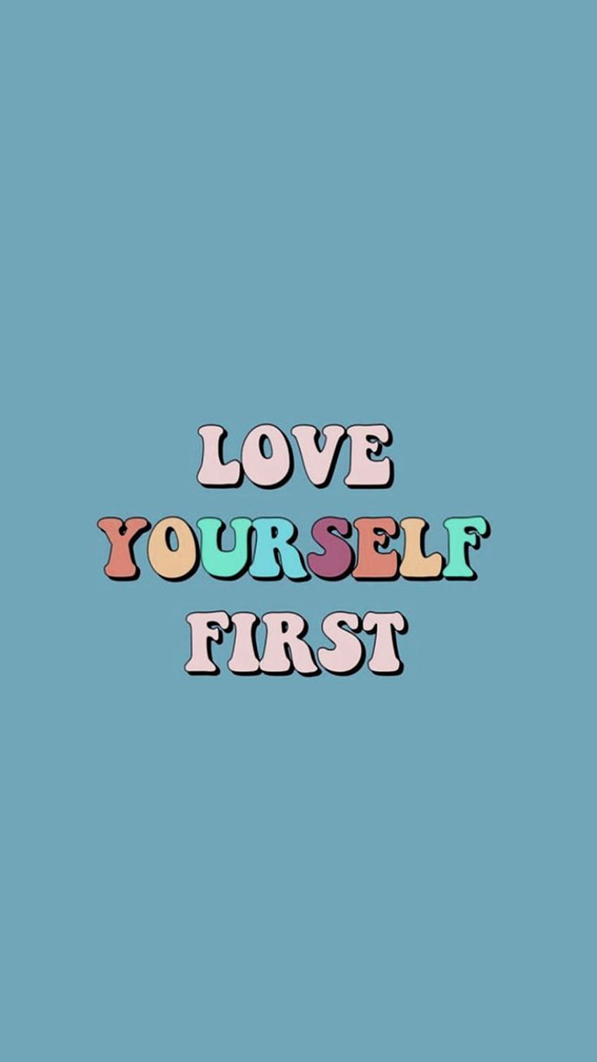 Aesthetic Iphone Self Love Quotes, aesthetic love for iphone HD phone wallpaper