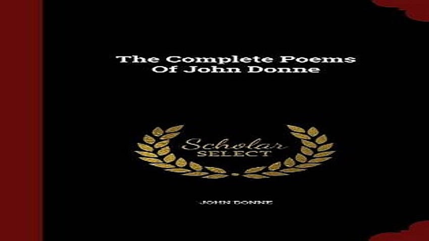 The Complete Poems Of John Donne HD wallpaper
