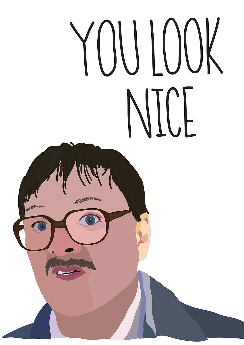 Jim Friday Night Dinner 'YOU LOOK NICE' HD phone wallpaper