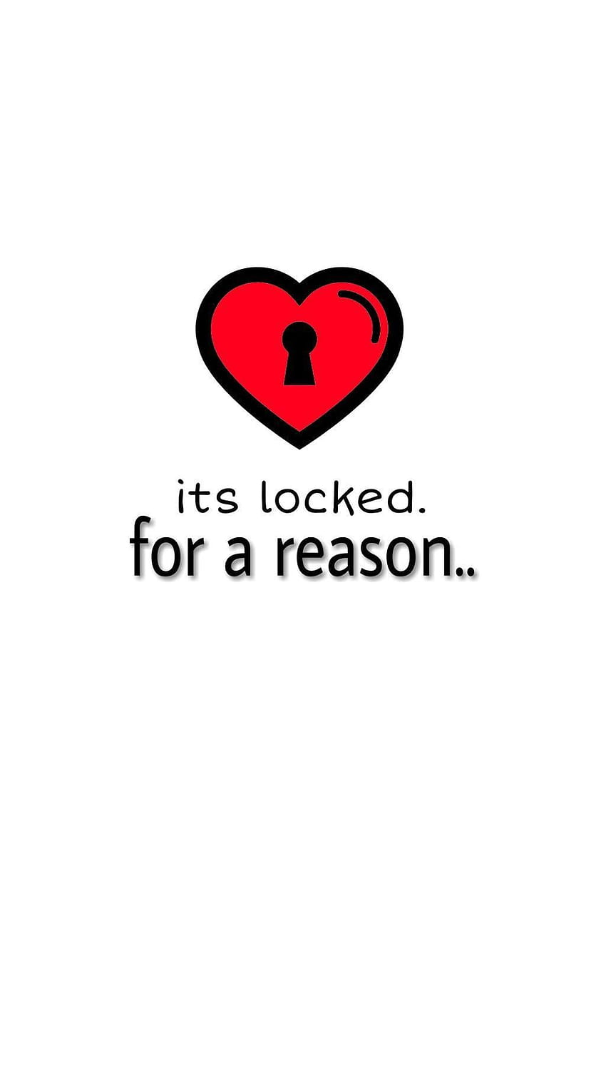 Lock Screen Backgrounds, its locked for a reason HD phone wallpaper