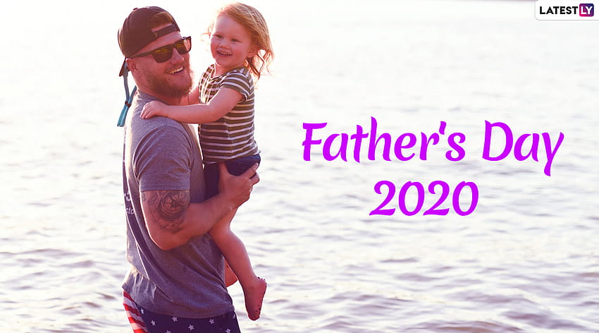 Happy Father's Day 2020 Greetings & : WhatsApp Stickers, GIF , Fatherhood Quotes, Facebook Messages and SMS to Wish Your Dad HD wallpaper