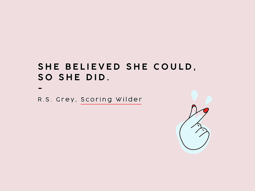 She believed she could, so she did by Émilie Tunç on Dribbble, she ...