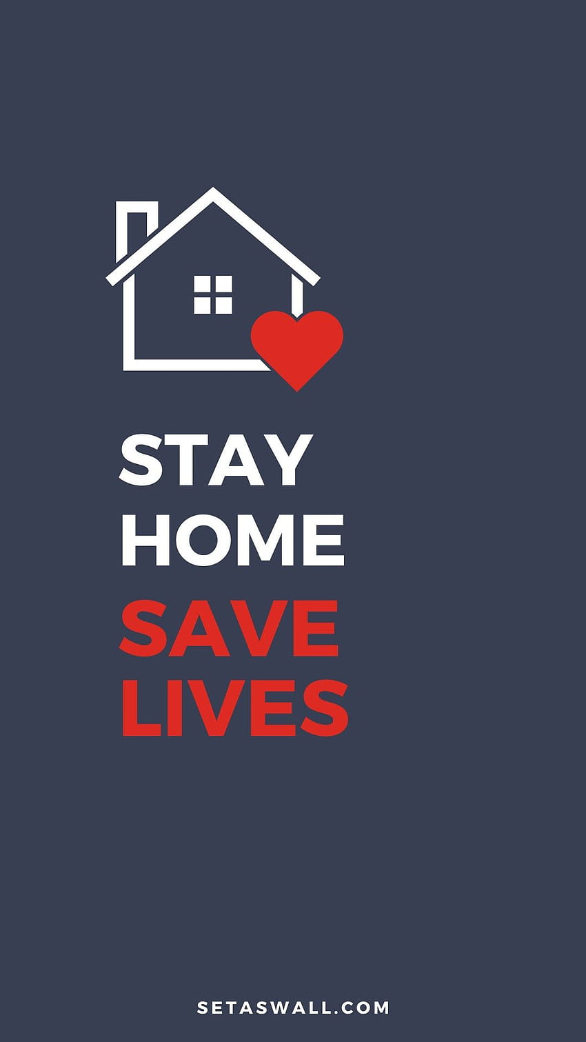 Stay Home, Stay Safe [1080x1920], stay at home HD phone wallpaper