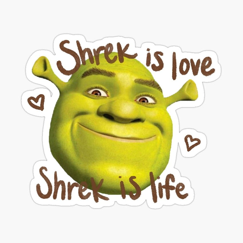 Shrek adalah Cinta Shrek adalah Life Sticker oleh kaylafaganart wallpaper ponsel HD