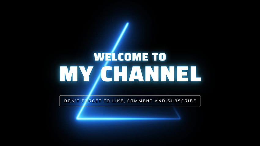 Kanalınız için özelleştirebileceğiniz YouTube giriş şablonları, kanalıma hoş geldiniz HD duvar kağıdı