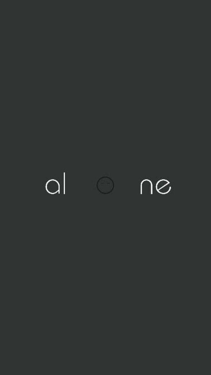 Alone for Android, alone text HD phone wallpaper