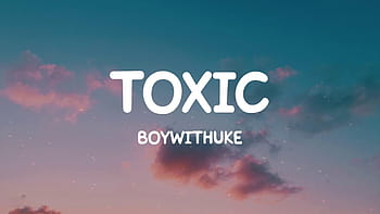 BoyWithUke Toxic (Live Performance)