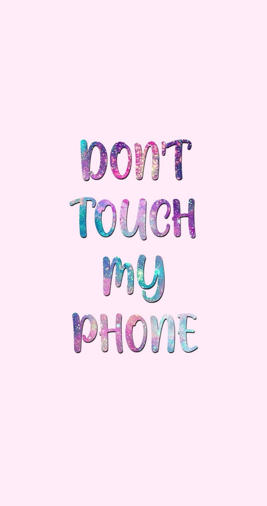 Dont Touch My Phone  Cute  Pink no touch my phone HD phone wallpaper   Pxfuel