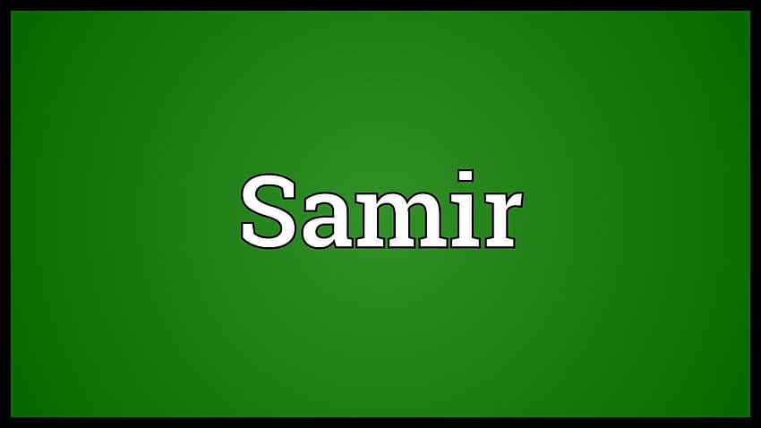 Samir Meaning, sameer 3d name HD wallpaper
