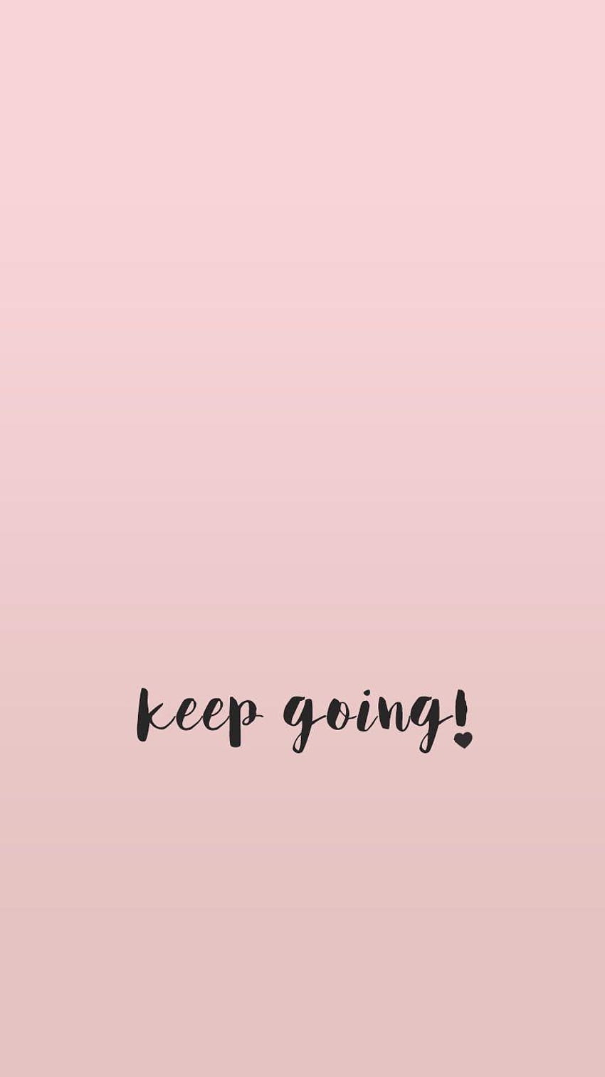 Minimal, quote, quotes, inspirational, pink, girly, background pics with  inspiration qoutes HD phone wallpaper | Pxfuel