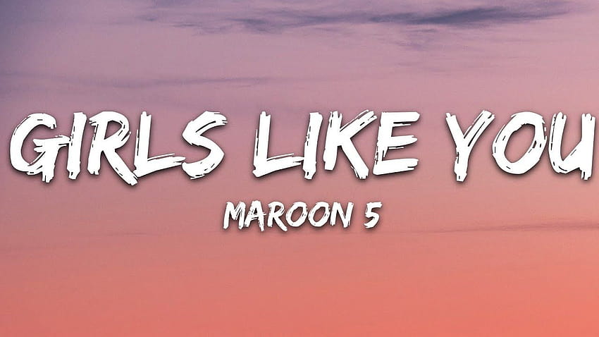 Maroon 5 girls like you HD wallpaper | Pxfuel