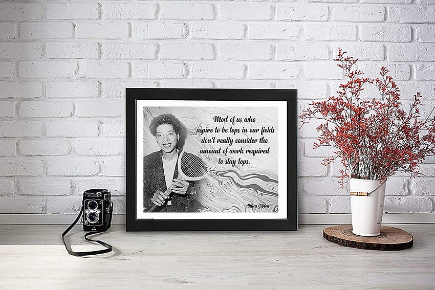 Althea Gibson Inspirational Wall Art, Most Of Us Who Quote, Ideal for Home or Office. Great Motivational Gift for Student, Child or Work Colleague, 11inch x 14 inch By H+CO Inspired : HD wallpaper