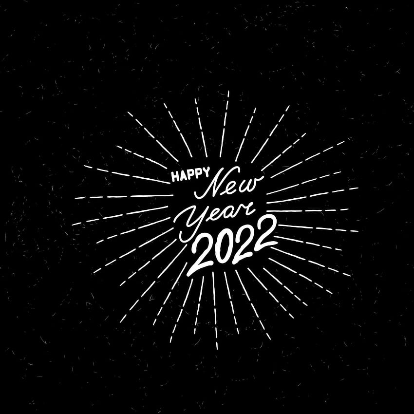 Happy New Year black noise background. Winter holiday grunge greeting card design. Happy Winter Holiday . Doodle Greeting Card with handwritten Lettering HAPPY NEW YEAR 2022 8085760 Vector Art at Vecteezy, lover black and white 2022 HD phone wallpaper