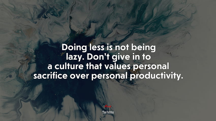609229 Focus on being productive instead of busy., lazy quotes HD wallpaper
