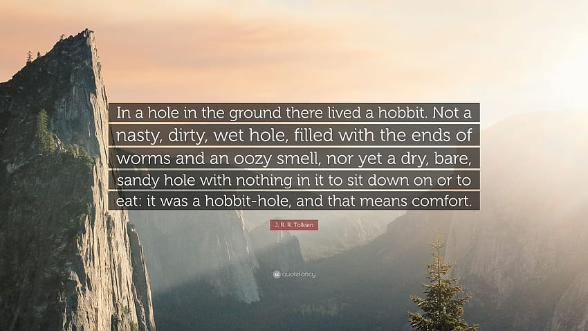 J.R.R. Tolkien kutipan:“Di sebuah lubang di tanah hiduplah seorang hobbit. Bukan lubang yang menjijikan, kotor, basah, penuh dengan ujung cacing dan kotoran yang keluar…”, cacing kering Wallpaper HD