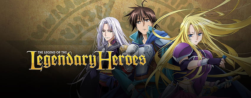 Watch The Legend Of The Legendary Heroes Sub & Dub HD wallpaper