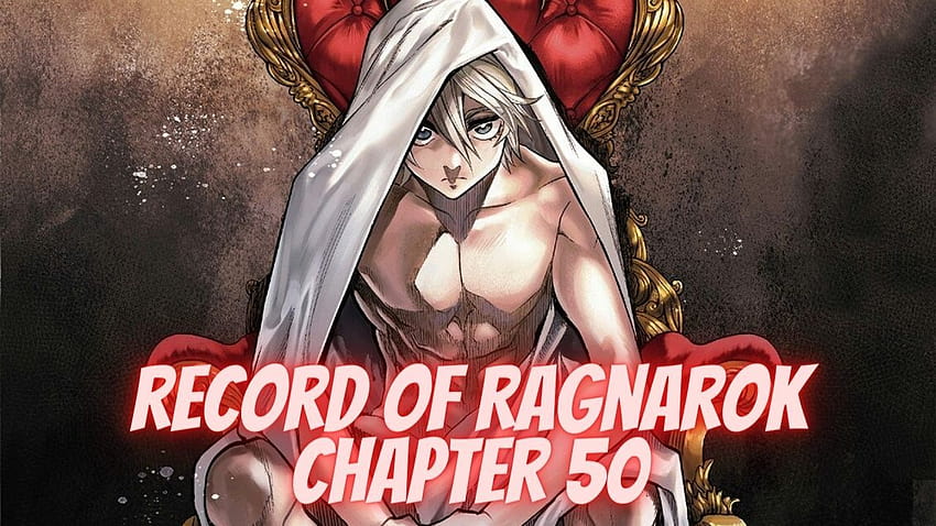 Record of Ragnarok Capítulo 50: fecha de lanzamiento y spoilers en inglés – Anime News & Facts – Tremblzer World fondo de pantalla
