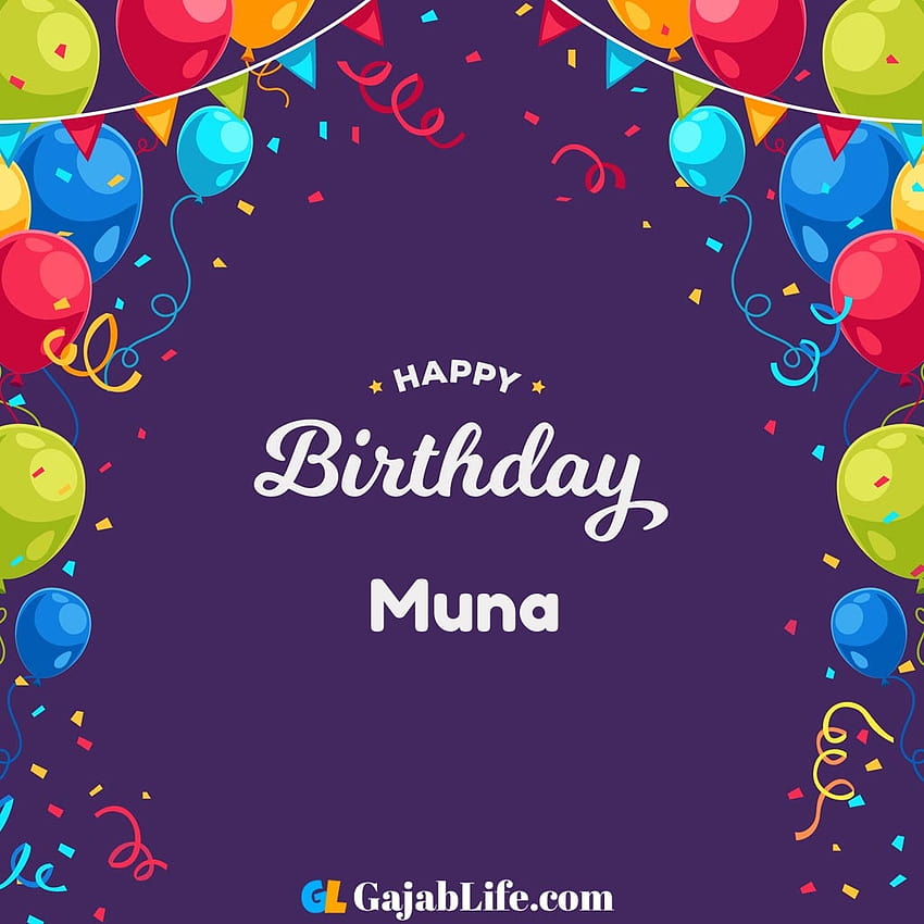 Muna Happy Birtay Wishes With Name HD phone wallpaper
