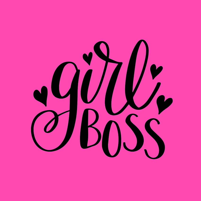 Girl Boss, bossy HD phone wallpaper